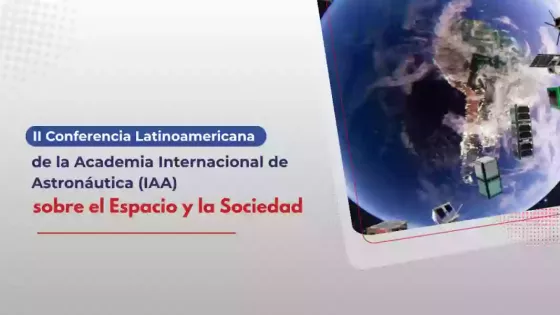 107011-salta-se-prepara-para-la-ii-conferencia-latinoamericana-de-la-academia-internacional-de-astronautica-sobre-el-espacio-y-la-sociedad