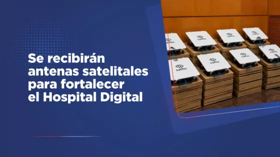108572-salud-publica-recibira-antenas-satelitales-de-saltic-para-el-fortalecimiento-del-hospital-digital