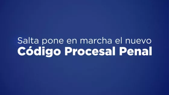 107680-salta-pone-en-marcha-su-nuevo-codigo-procesal-penal-y-consolida-el-sistema-acusatorio-20260504190324